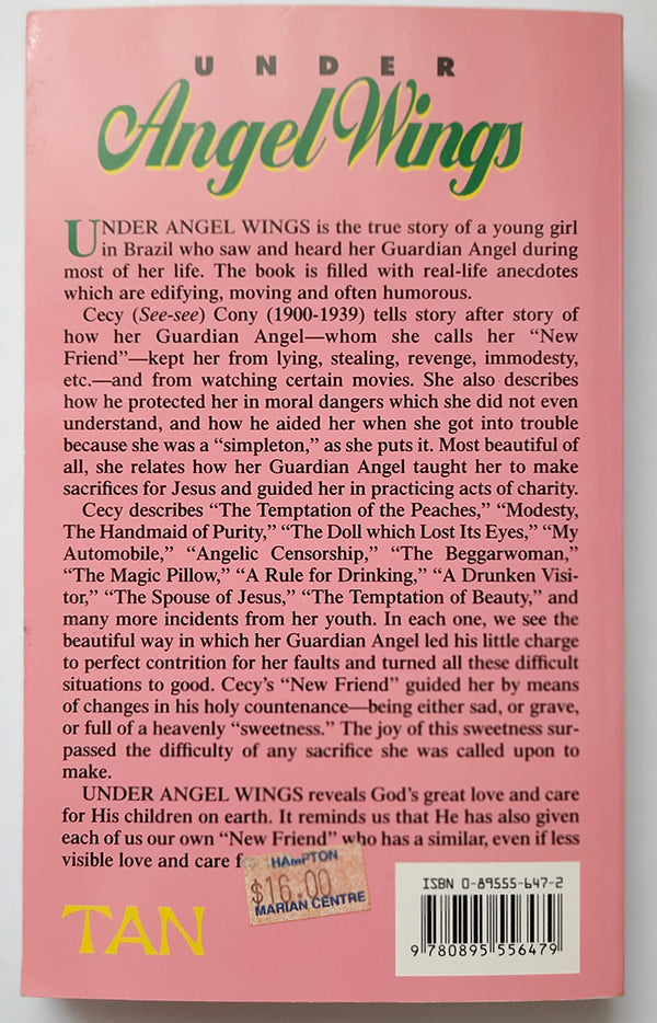Under Angel Wings - Autobiography of Sister Maria Antonia - (second hand book)